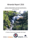 Almanda Report 2016 : To Restore Threatened Wetlands in Scott Creek Conservation Park by Rehabilitating Degraded Upland Swamps, Bogs, Spring-Fed Gullies and Seasonal Creek Lines. - Book