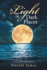 A Light in Dark Places : Tide of Thoughts - Book