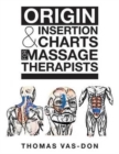 Origin & Insertion Charts for Massage Therapists - Book
