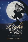 A Light in Dark Places : Tide of Dreams - Book