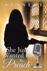 She Just Wanted to Preach - Book