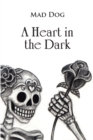A Heart in the Dark - eBook
