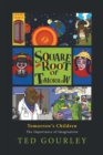 Square Root to Tomorrow : The Importance of Imagination - eBook