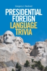 Presidential Foreign Language Trivia - Book