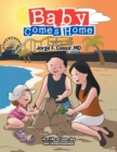 Baby Comes Home : To a Life of Love, Joy and Consciousness - eBook