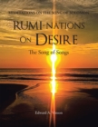 Rumi-Nations on Desire : The Song of Songs - eBook