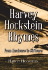 Harvey Hockstein Rhymes : From Hardware to Software - Book