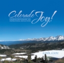Colorado Joy : Colorado Photography and Inspirational Reflections - eBook