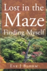 Lost in the Maze Finding Myself - eBook