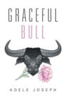 Graceful Bull - Book