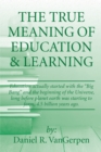 The True Meaning of  Education & Learning - eBook