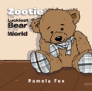 Zootie the Luckiest Bear in the World - Book