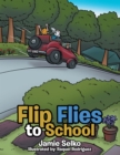 Flip Flies to School - eBook