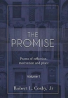 The Promise : Poems of Reflection, Motivation and Peace - Book