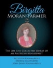 Birgitta Moran Farmer : The Life and Collected Works of an American Miniaturist - Book