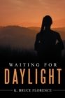 Waiting for Daylight - eBook