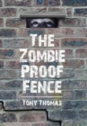 The Zombie Proof Fence - Book