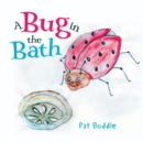 A Bug in the Bath - Book