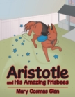 Aristotle and His Amazing Frisbees - Book