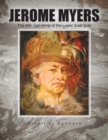 Jerome Myers : The Ash Can Artist of the Lower East Side - Book