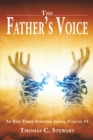 The Father'S Voice : An End Times Survival Series, Volume #1 - eBook
