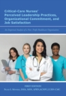 Critical-Care Nurses' Perceived Leadership Practices, Organizational Commitment, and Job Satisfaction : An Empirical Analysis of a Non-Profit Healthcare - Book
