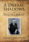 A Dream, Shadows and Fulfillment - Book