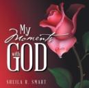 My Moments with God - Book