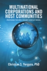Multinational Corporations and Host Communities : Proposing the Zero-Violent Conflict Model - eBook
