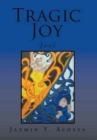 Tragic Joy : Joel - Book