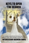 "Keys to Open the Heaven" : Release the Kingdom of God in the Earth as it is in Heaven - Book