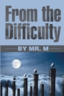 From the Difficulty - eBook