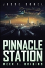 Pinnacle Station : Week 1: Origins - eBook
