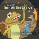 The Almost All Bird Chorus - Book