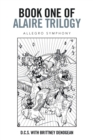 Book One of Alaire Trilogy : Allegro Symphony - Book