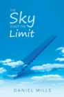 The Sky Is Not the Limit - Book