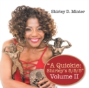 "A Quickie: Shirley'S 5/5/5" : Volume Ii - eBook