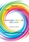 "Edward's Humor" and More : Humor, Word Play, Personae, Memoirs, Interpretation - Book