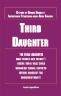 Third Daughter : The Third Daughter Who Proved Her Father'S Desire for a Male Child Wrong by Giving Birth to Future Kings of the English Dynasty. - eBook