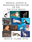 Medical, Genetic & Behavioral Risk Factors of the Top 13 Cat Breeds - Book