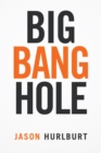 Big Bang Hole - eBook