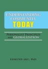 Understanding Community Today : Personalist Principles and Globalization - Book