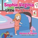Sophie Virginia and the Little Red Boots - Book