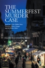 The Summerfest Murder Case : Book Four of the Faldare Story: Detective Gideon Granger and the Faldare Riders - eBook