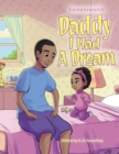 Daddy I Had a Dream - eBook