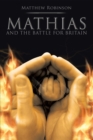 Mathias : And the Battle for Britain - eBook