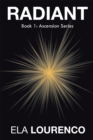 Radiant : Book 1: Ascension Series - eBook