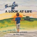 A Look at Life : A Collection of Poems - Book
