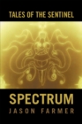 Tales of the Sentinel : Spectrum - eBook