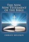 The New, the New Testament of the Bible - Book